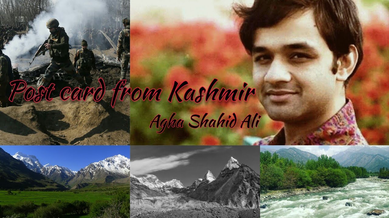 Postcard from Kashmir by Agha Shahid Ali YouTube
