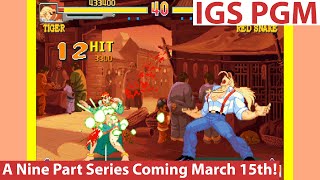 IGS PGM! A TEN PART ARCADE SERIES ON THIS RARE BOARD COMING IN MARCH! Arcade Fun Incoming!