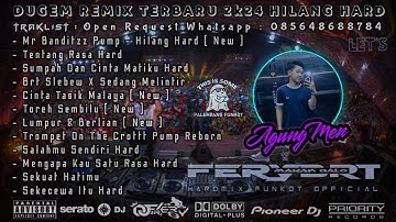 DJ FERY BRT 🎼 DUGEM HILANG ( NEW ) SPECIAL REQUEST AGUNGMEN HARDMIX 2K24