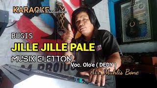🎤Karaoke Jille- Jille Pale  Persi Olo'e (Dedy) Musik Eletton