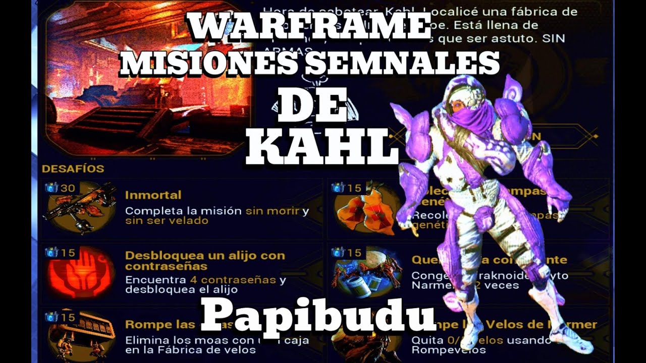 warframe misiones semanales  de kahl papibudu en directo por los mods arconte