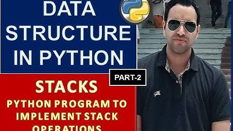Stack Push and Pop operation | Python Program | Data Structure in Python