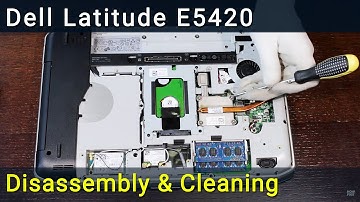 Dell Latitude E5420 Disassembly, Fan Cleaning, and Thermal Paste Replacement Guide