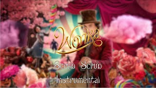 Scrub Scrub - Wonka (Instrumental/Karaoke)