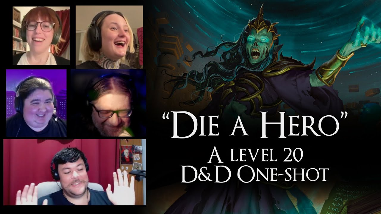 "Die a Hero" - a level 20 D&D one-shot!