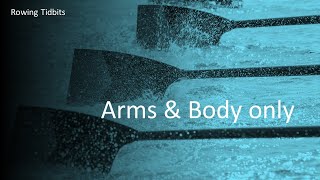 Arms & Body Rowing Drill