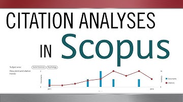Conducting Citation Analysis in Scopus