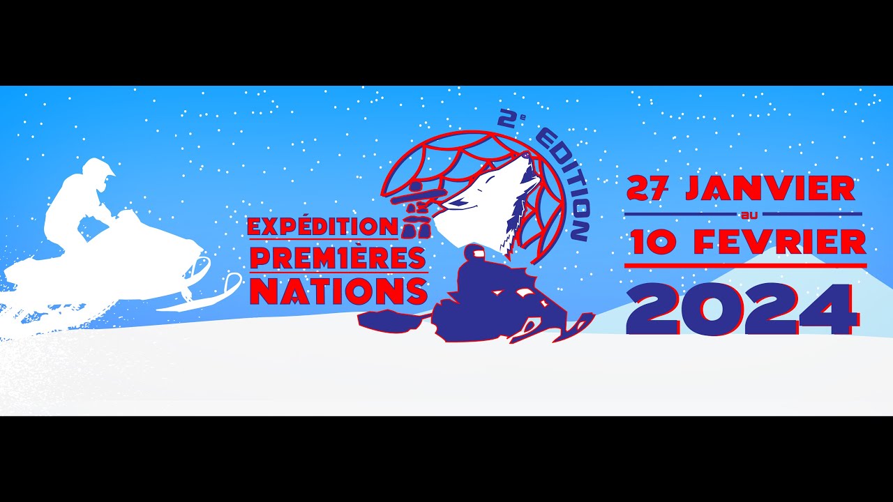 Expédition Premières Nations - 2e Édition en 2024 - YouTube