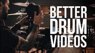 10 Tips for Better Drum Videos