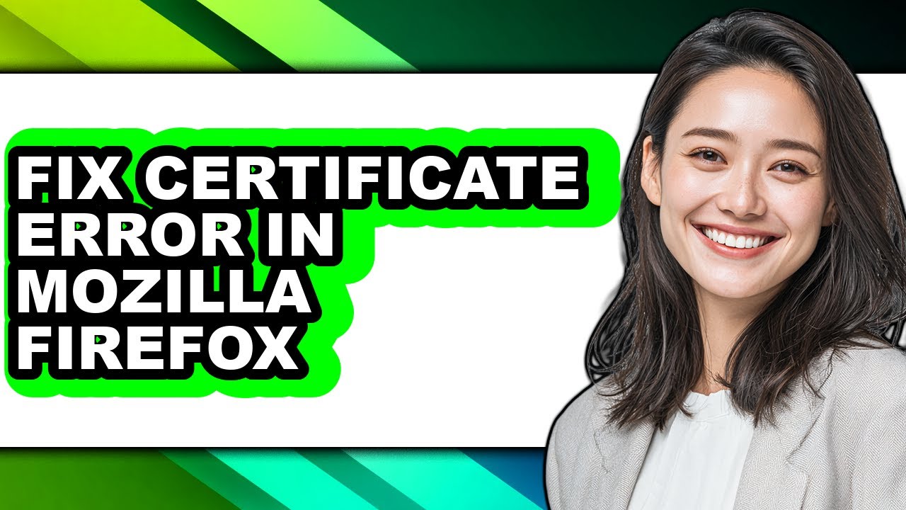 How to Fix Certificate Error in Mozilla Firefox (only Way)
