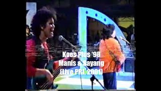 Koes Plus '98 - Manis & Sayang (Live PRJ, 2001)