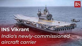 INS Vikrant: India's newly-commissioned aircraft carrier