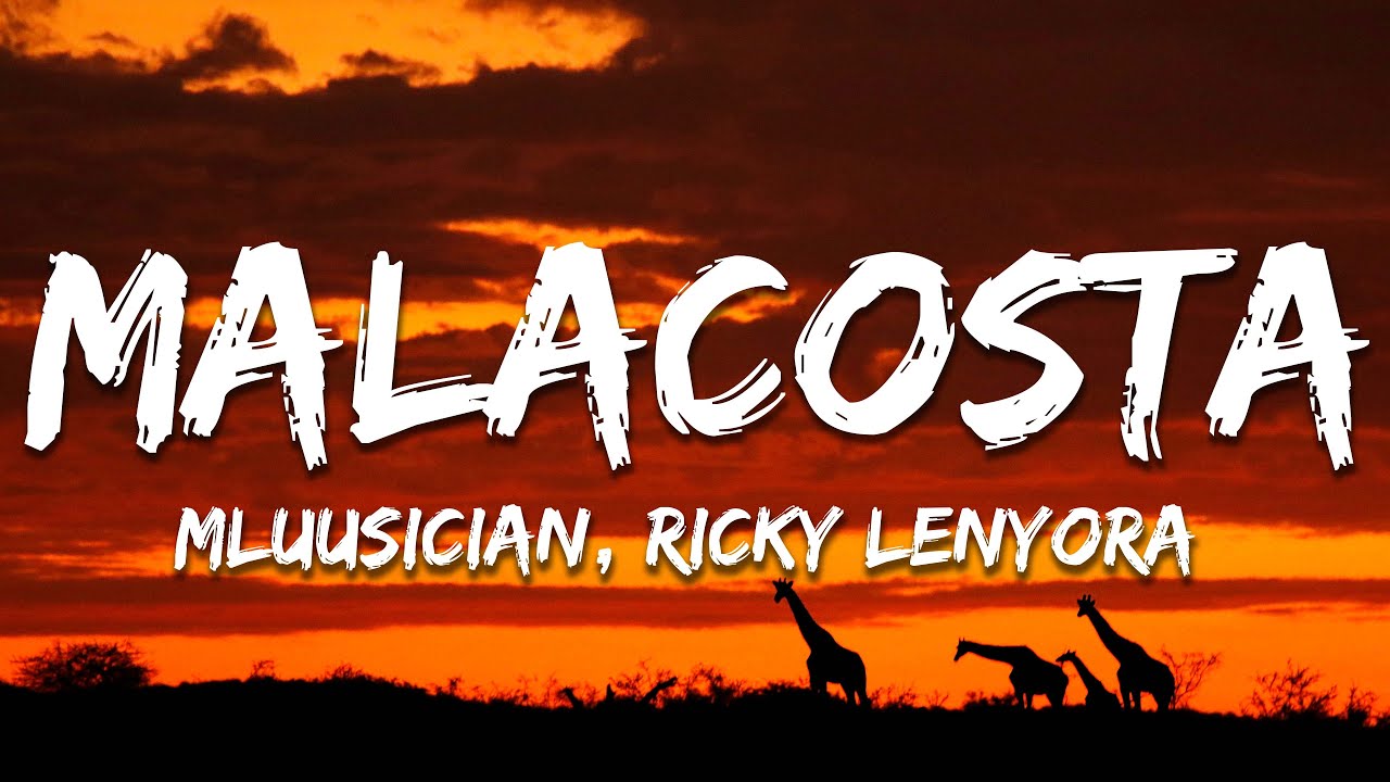 Mluusician, Ricky Lenyora & DJ Maphorisa - Malacosta ft. Vulela Maweekend, Mark Khoza (Lyrics)