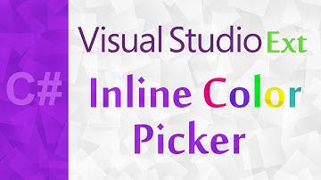 [C#] Inline Color Picker - Visual Studio Extensions 2015 | Download & Install