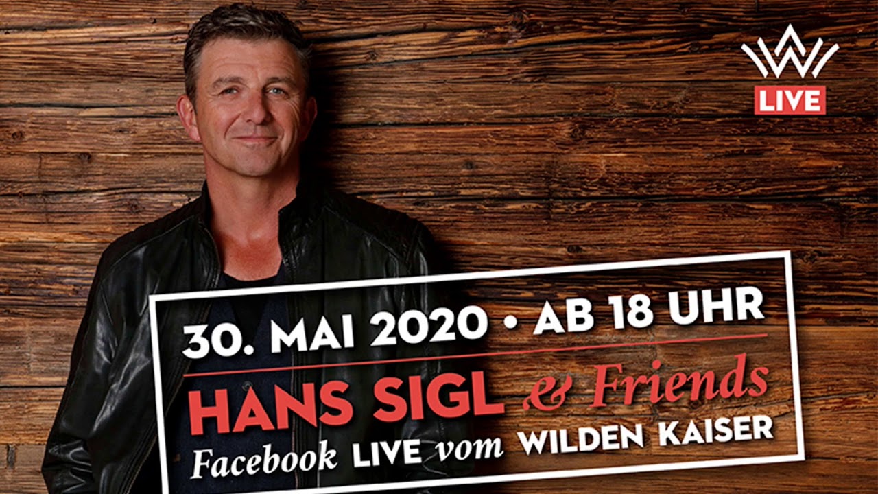 Hans Sigl Friends Live Youtube
