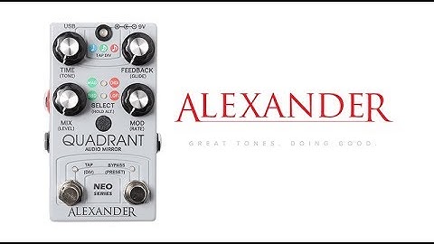 ALEXANDER PEDALS QUADRANT || DEMO BY TINKERCITY MUSIC