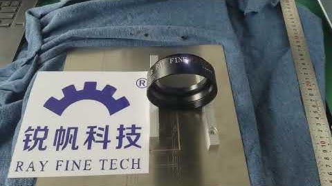 Curved surface marking by Dynamic focus fiber laser marking machine -Ray Fine