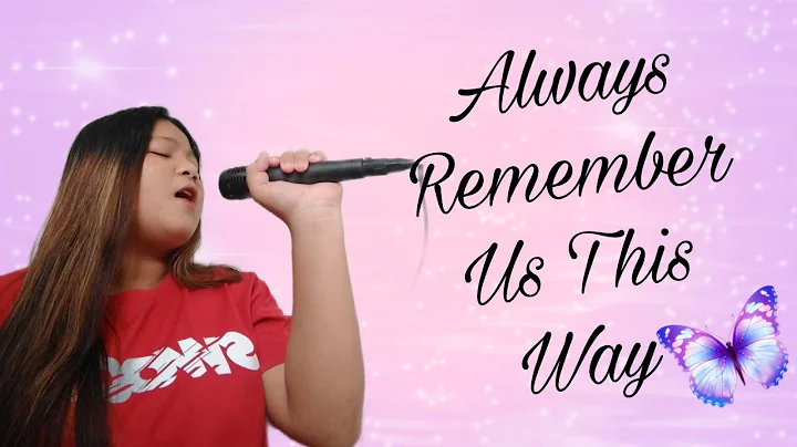 Jessica Bautista  - Always Remember Us This Way Co...