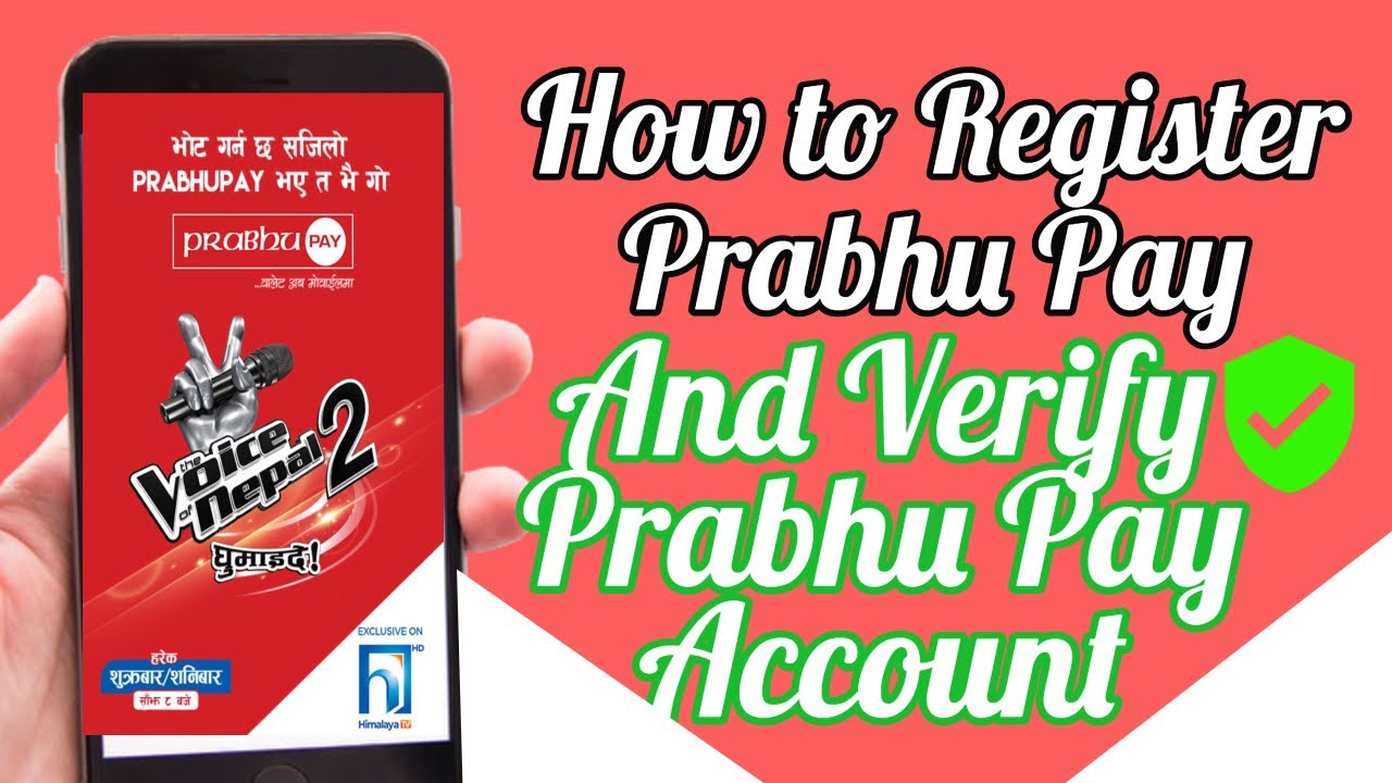 How To Create And Verify Prabhu Pay Account  Step By Step In Nepali || Voice of Nepal Online Voting