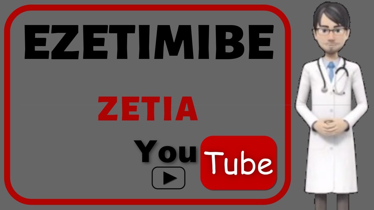 💊EZETIMIBE (ZETIA): Side effects, dosage, mechanism of action - What is Ezetimibe (Zetia) used for?