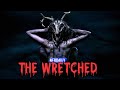 The Wretched (La Bruja Come Niños) EN 10 MINUTOS