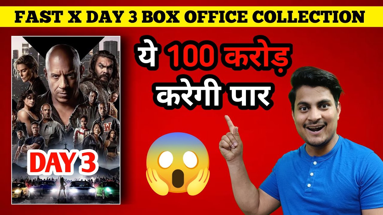 Fast X Day 3 Box Office Collection || Fast And Furious 10 Worldwide Box Office Collection 