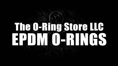 EPDM O-Rings | O-Ring Materials | The O-Ring Store LLC