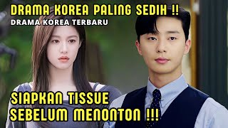 DRAMA KOREA SEDIH TERBARU‼️MENGURAS AIR MATA | GADIS KESEPIAN MENCINTAI PRIA MISKIN - ALUR CERITA