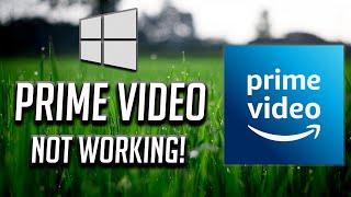 Fix Amazon Prime Video For Windows App Not Working in Windows 10/11 - [2024] screenshot 5