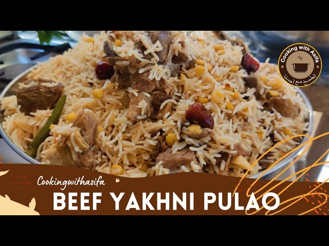 Beef Chana Dal Pulao -  Beef Yakhni Pulao Recipe - Yakhni Pulao  - Yakhni Pulao Banane Ka Tarika | Cooking with Asifa