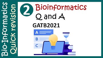 Bioinformatics practice session 2 | Bioinformatics for GATB2020/ GATE | GATB2021 | updated syllabus.