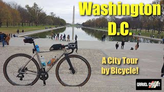 Washington D.C.  A City Tour by Bicycle!