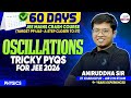 JEE Physics: Oscillations - Tricky PYQs for JEE 2026 | Practice Important PYQs | JEE Main Prep