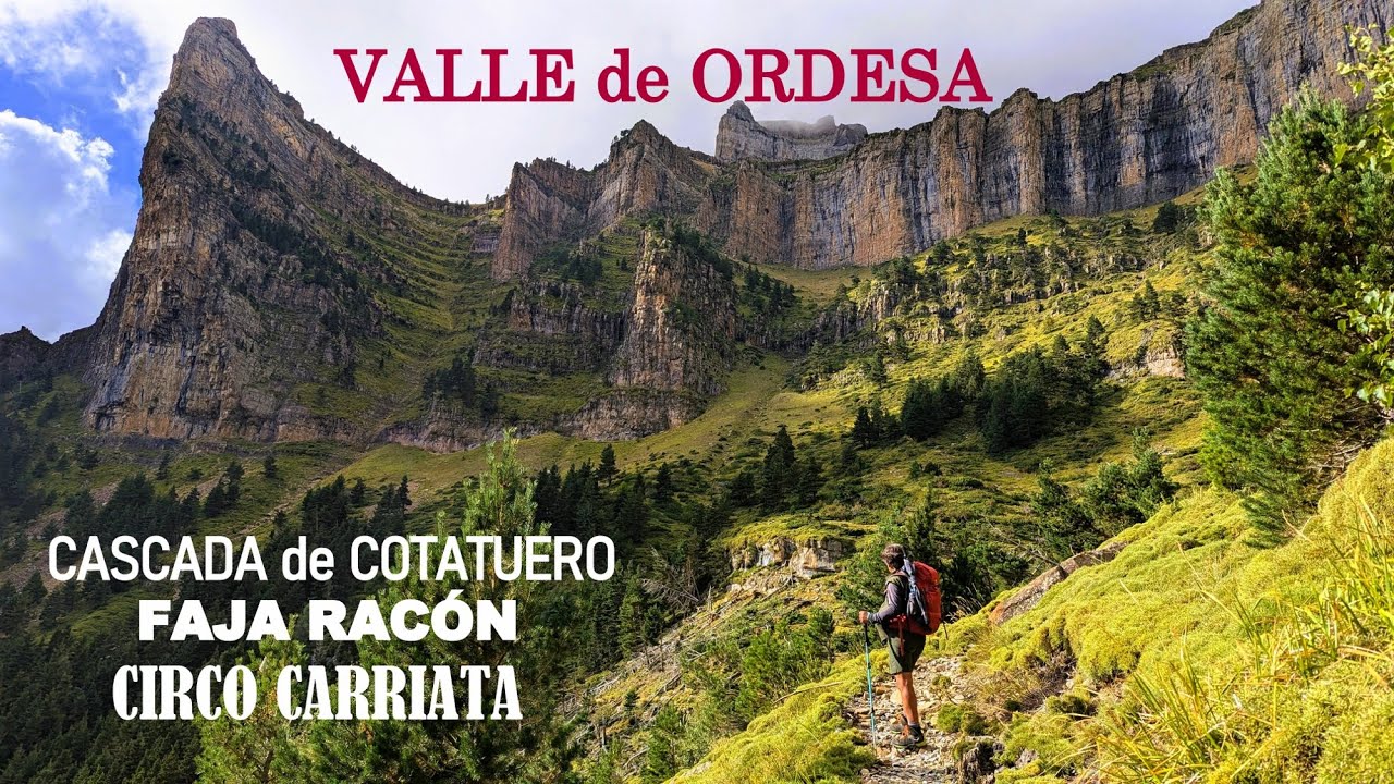 Valle de Ordesa: Circo y Cascada de Cotatuero - Faja Racón - Circo Carriata. Circular desde Torla