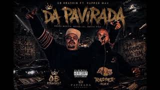 Gb Kraskin - "DaPáVirada" Feat: Rapper Max