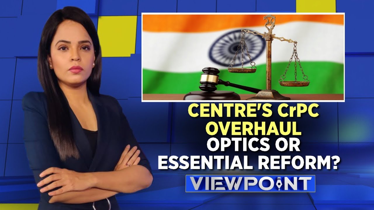 CrPC Bill 2023 News New CrPC Bill By Centre An Essential Reform crpc-bill-2023-news-new-crpc-bill-by-centre-an-essential-reform