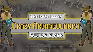 OSRS Crazy Archaeologist Guide [2021]