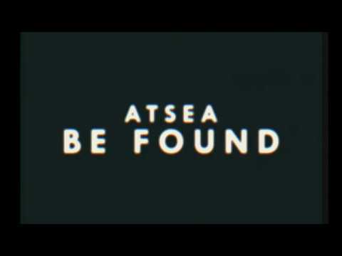ATSEA- Be Found (Lyric Video Ver.2)