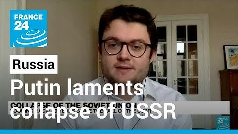 Putin rues Soviet collapse as demise of 'historical Russia' • FRANCE 24 English
