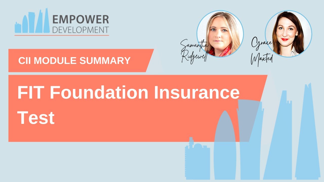 FIT CII Module Summary (Foundation Insurance Test) YouTube
