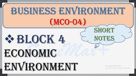 MCO-4 II Block-4 II Economic Environment II Short Notes II @Score_Max