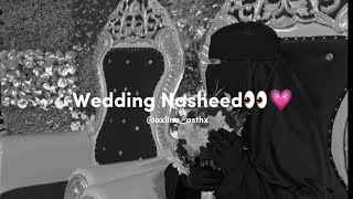 wedding nasheed❤️‍🩹[@axlina_asthx ] asthetic vibes #wedding #weddingnasheed #nasheed2024 #trending