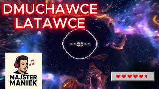 Dmuchawce, Latawce Cover Majster Maniek Nie Uwierzysz Jak Brzmi