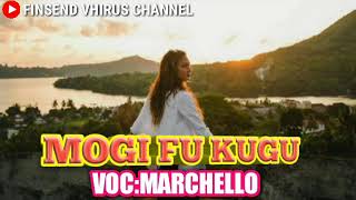 Download Lagu LAGU DANS TERBARU MOGI FU KUGU BY MARCHELO (FINSEND VHIRUS CHANNEL) MP3