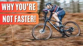 WHY YOU'RE NOT GETTING FASTER ON THE BIKE!