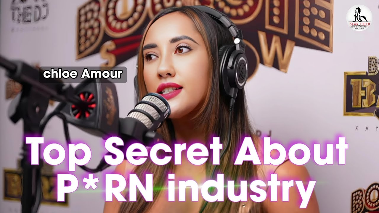 Inside the P*rn Industry Chloe Amour Exposes the Dark Secrets YouTube