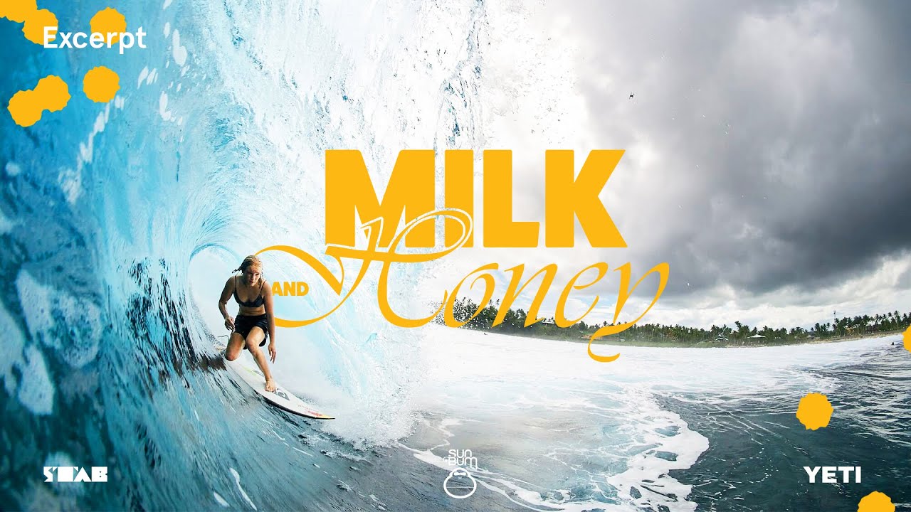 Milk & Honey — A surf film starring Caity Simmers, Stephanie Gilmore, Coco Ho, and Frankie Harrer