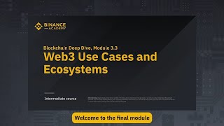 3.3 Web3 Use Cases and Ecosystems
