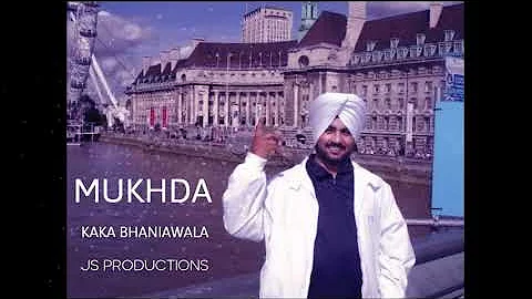 MUKHDA GULABI - KAKA BHANIAWALA - JS PRODUCTIONS - REMIX