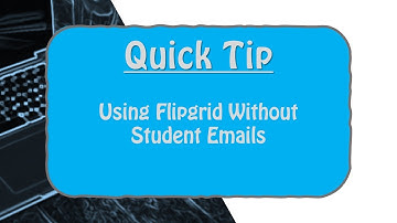 Using Flipgrid When Students Don